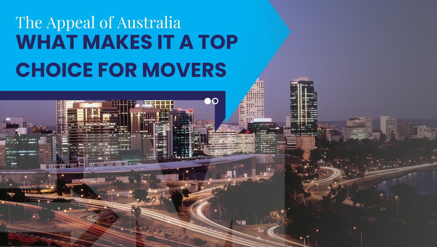 The Appeal of Australia: What Makes It a Top Choice for Movers
