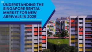 Singapore rental market for new arrivals apartments and HDB flats in 2026