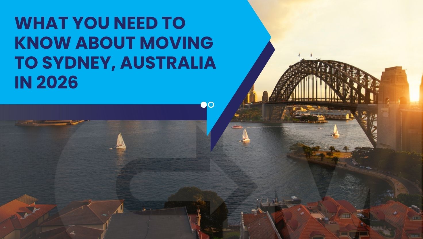 What You Need to Know About Moving to Sydney, Australia in 2026